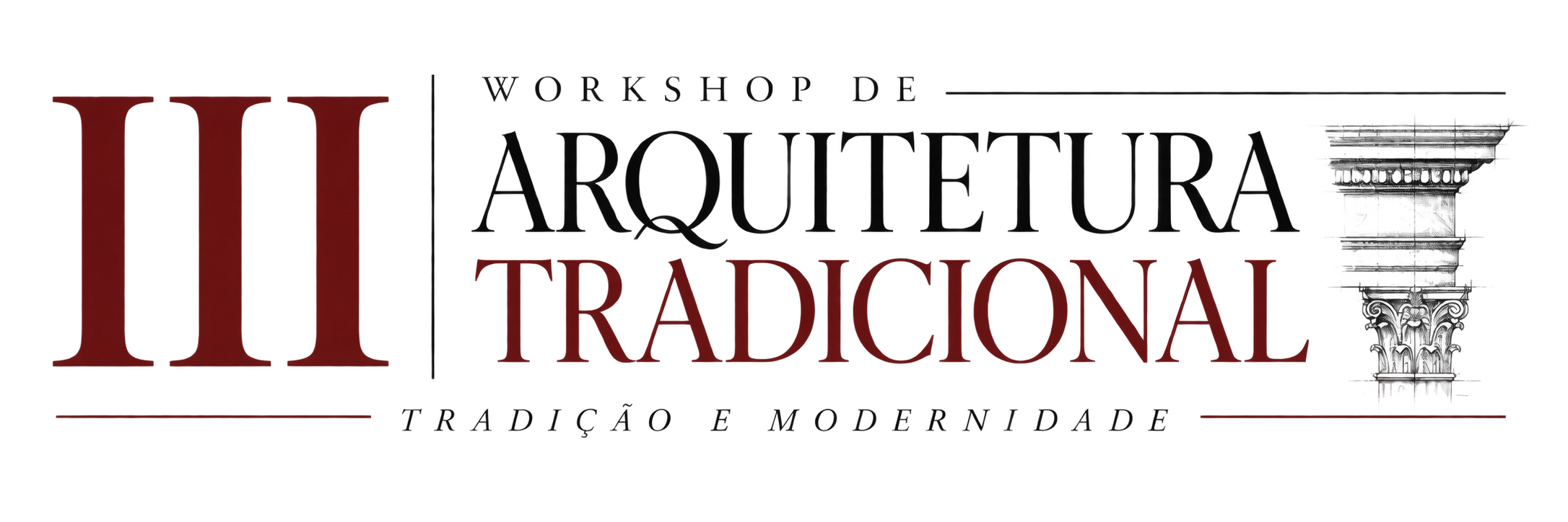 III Workshop de Arquitetura Tradicional — Tradição e Modernidade