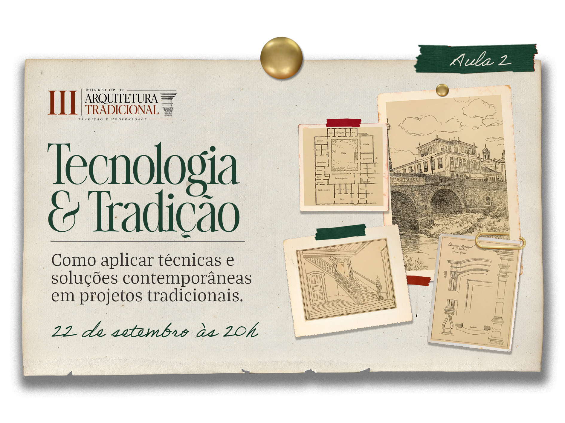 Dia 2 — Tecnologia e Tradição
