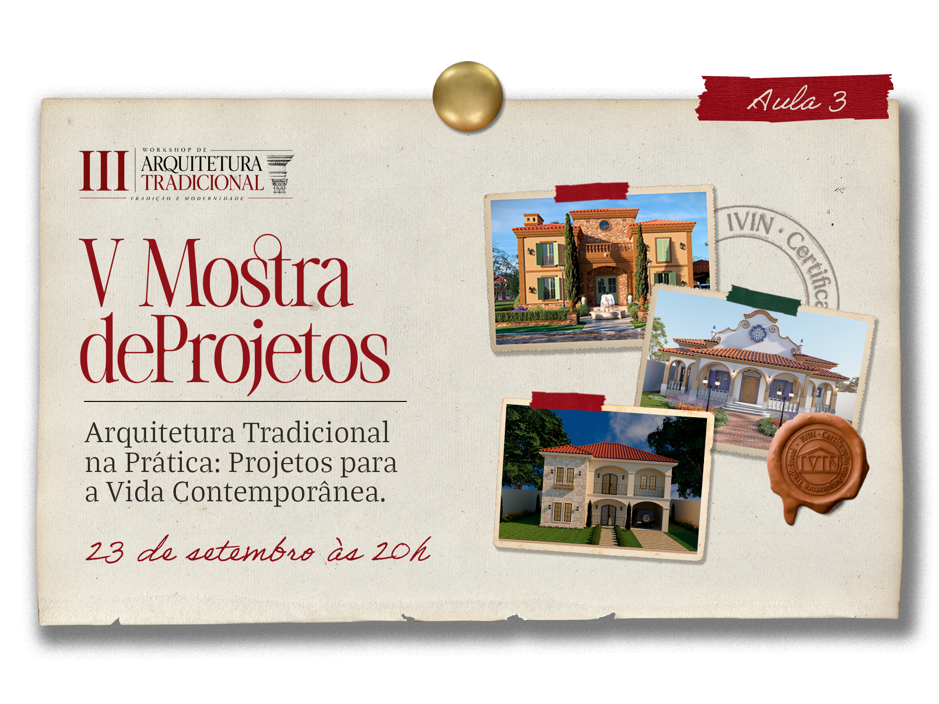 Dia 3 — V Mostra IVIN Projetos Tradicionais